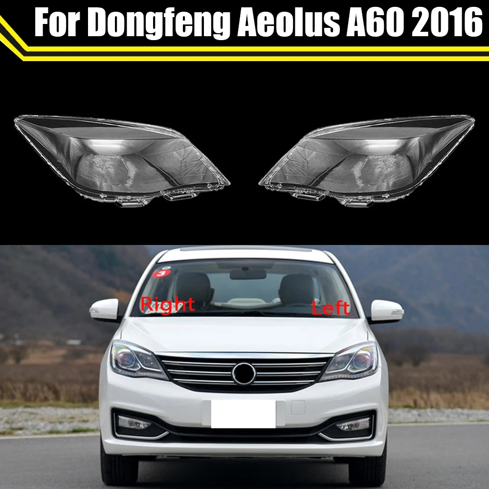 Protective Headlight Clear Lens Cover Shell Auto Transparent Light Housing Lamp Headlamp Lampshade For Dongfeng Aeolus A60 2016