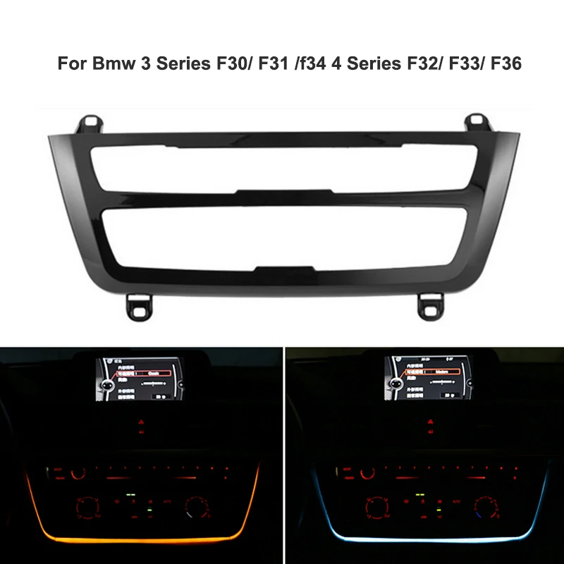 

Для BMW 3/4 серии F30 F31 F34 F32 F33 F36 F35 M3 M4 светодиодный окружающей среды светильник лампа для салона автомобиля кондиционер воздуха с центральным управлением панель