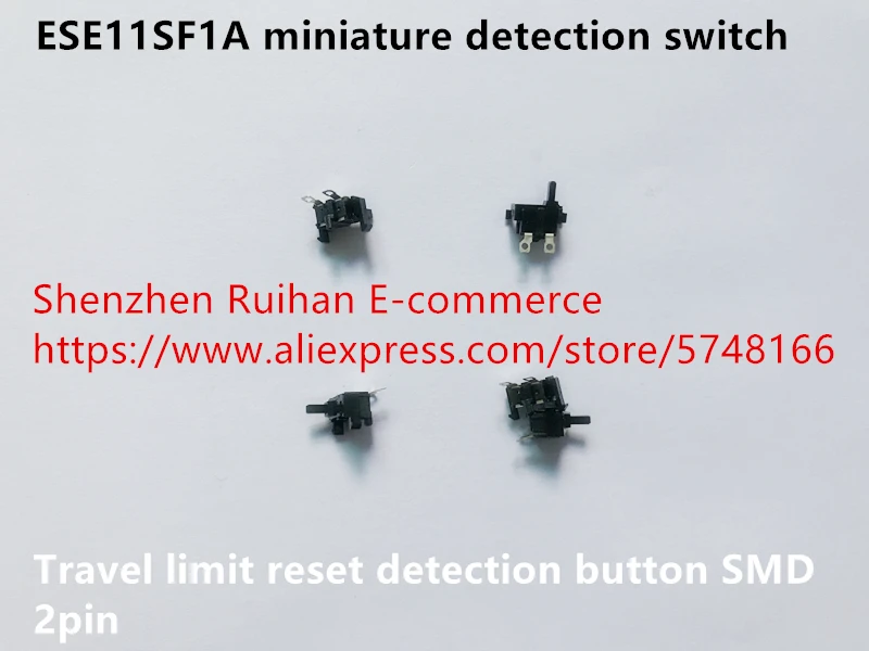 Original new 100% ESE11SF1A miniature detection switch travel limit reset detection button SMD 2pin