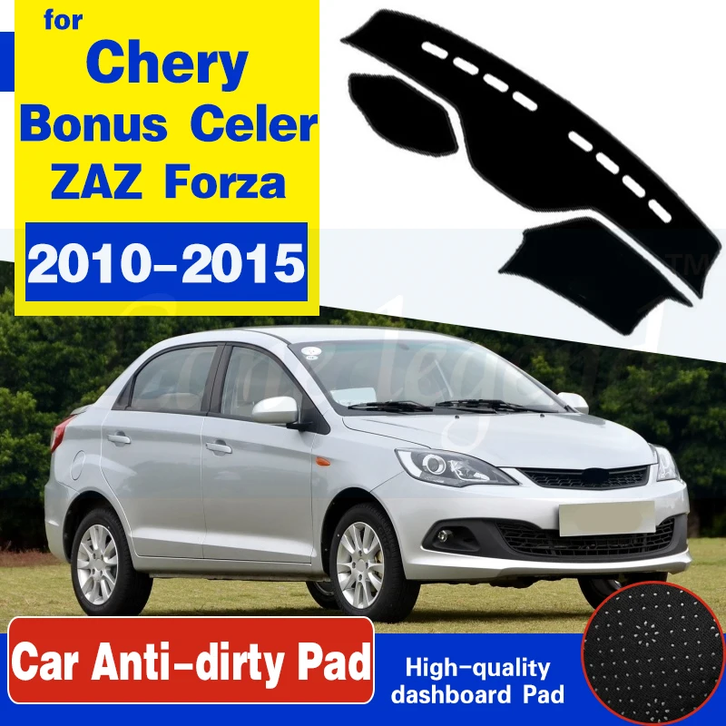 Anti-Slip Mat Dashboard Cover Pad Sunshade Dashmat Car Accessories For Chery Very Celer Fulwin 2 Storm Bonus ZAZ Forza MVM 315