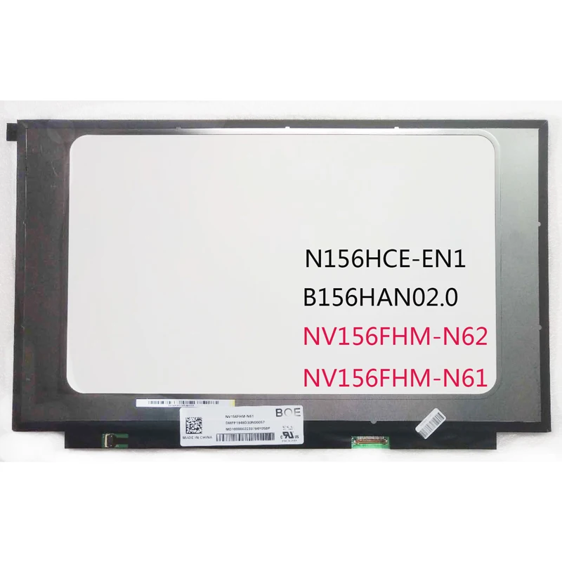 15.6 Inch Laptop Screen NV156FHM-N61 NV156FHM-N62 B156HAN02.0 N156HCE-EN1 FHD 72% NTSC LCD Display Panel 30pins