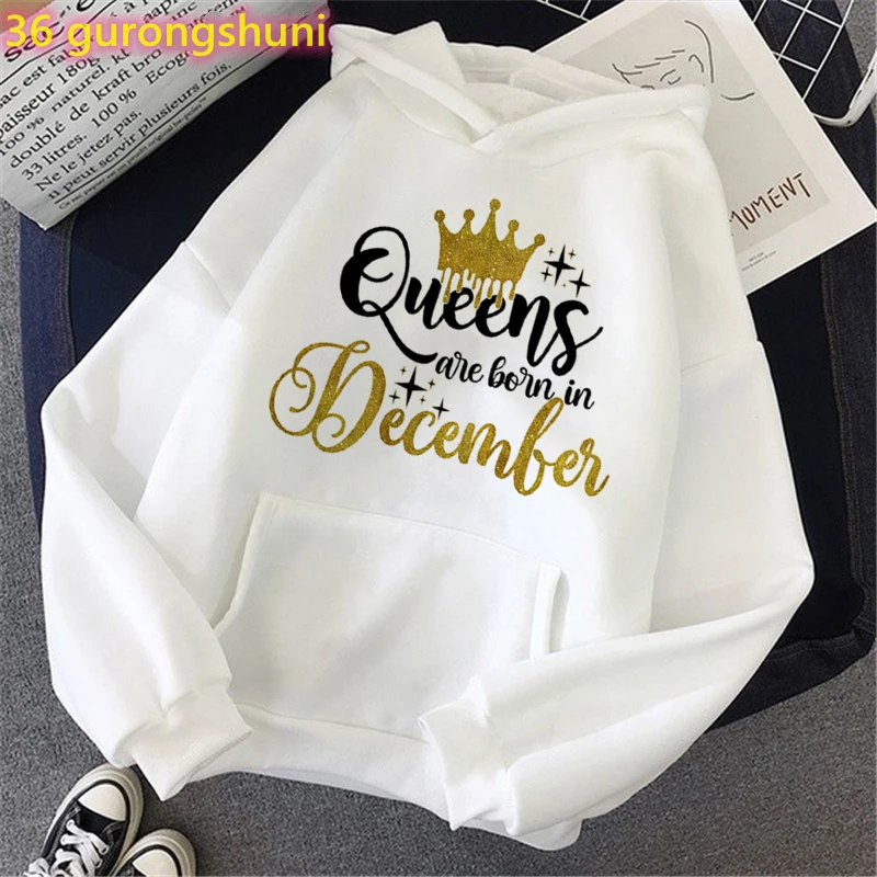 Fashion Women’S Clothing Golden Crown Queen Are Born In January To December Graphic Print Hoodies Harajuku Birthday Sweatshirt