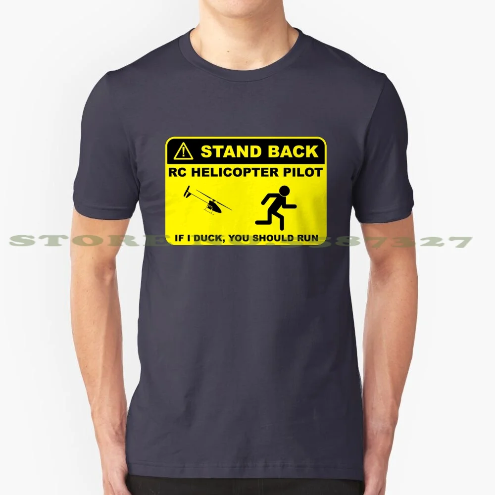 Rc Helicopter Pilot - Stand Back 100% Cotton T-Shirt Rc Helicopter Pilot Warning Run Danger Funny Nerdy