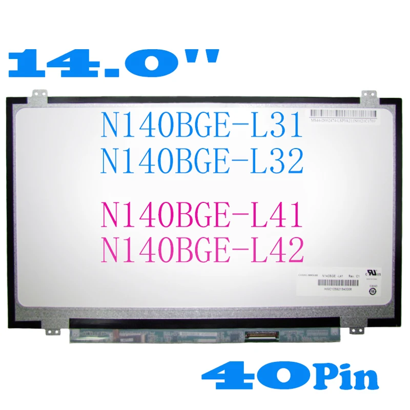 14 Inch Laptop Display Panel LTN140AT27 LTN140AT06 B140XW02 V3 N140BGE-L31 L32 LP140WH2-TLF1 TLF3 1366*768 HD LCD Screen