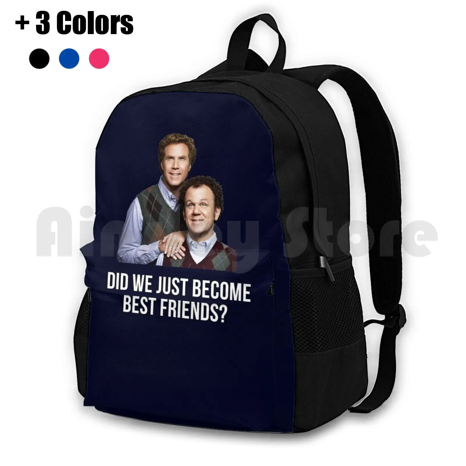 Did We Just Become Best Friends ? Outdoor Hiking Backpack Waterproof Camping Travel Step Brothers Will Ferrell Funny Primotees