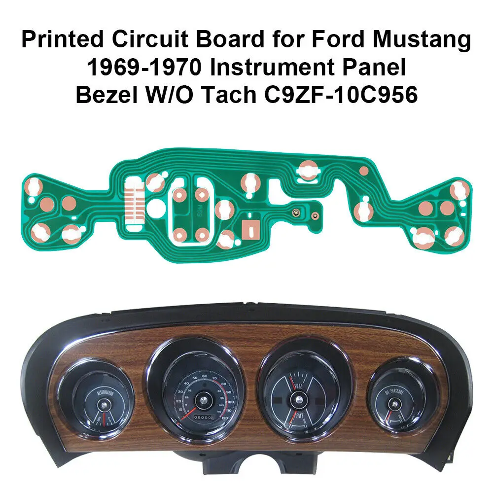 

Printed Circuit Board for Ford Mustang 1969-1970 Instrument Panel Bezel W/O Tach