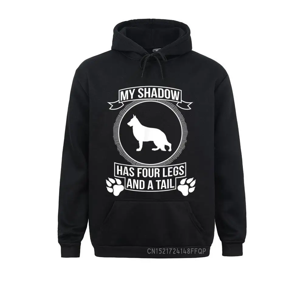 

German Shepherd Tee My Shadow Has Four Legs And A Tail Simple Style Hoodies For Women Ostern Day Sweatshirts Party