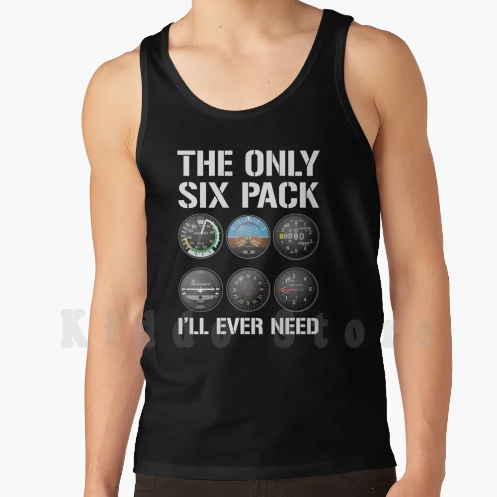 The Only Six Pack I'll Ever Need Funny Pilot Tank Tops Vest 100% Cotton Pilot Aviator Aviation Professional