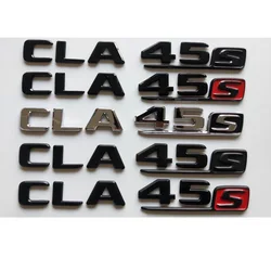 Brilliant Chrome Black Letters CLA 45S Trunk Badges Emblems Stikcer for Mercedes Benz W117 X117 C117 CLA45 S AMG