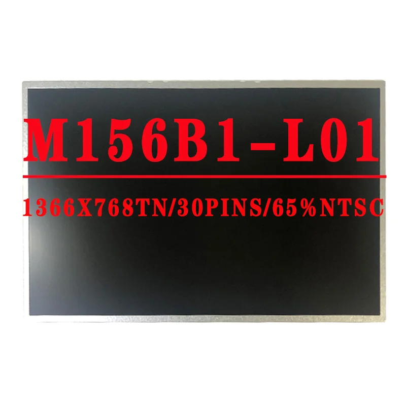 M156B1 L01 15.6 بوصة 1366*768 TN 30 دبابيس LVDS 65% NTSC 250 cd/متر مربع 60hz نسبة التباين 500:1 شاشة لاب توب LCD M156B1-L01