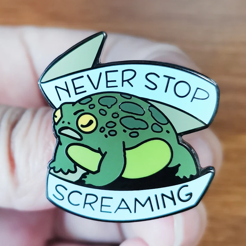 Never Stop Screaming Brooch Enamel Pin