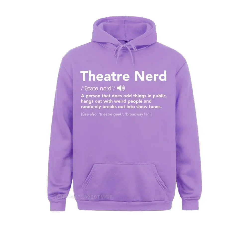 Fashionable Men's Sweatshirts Theatre Nerd Definition - Funny Musical Theater T-Shirt Casual Hoodies Summer Clothes Long Sleeve