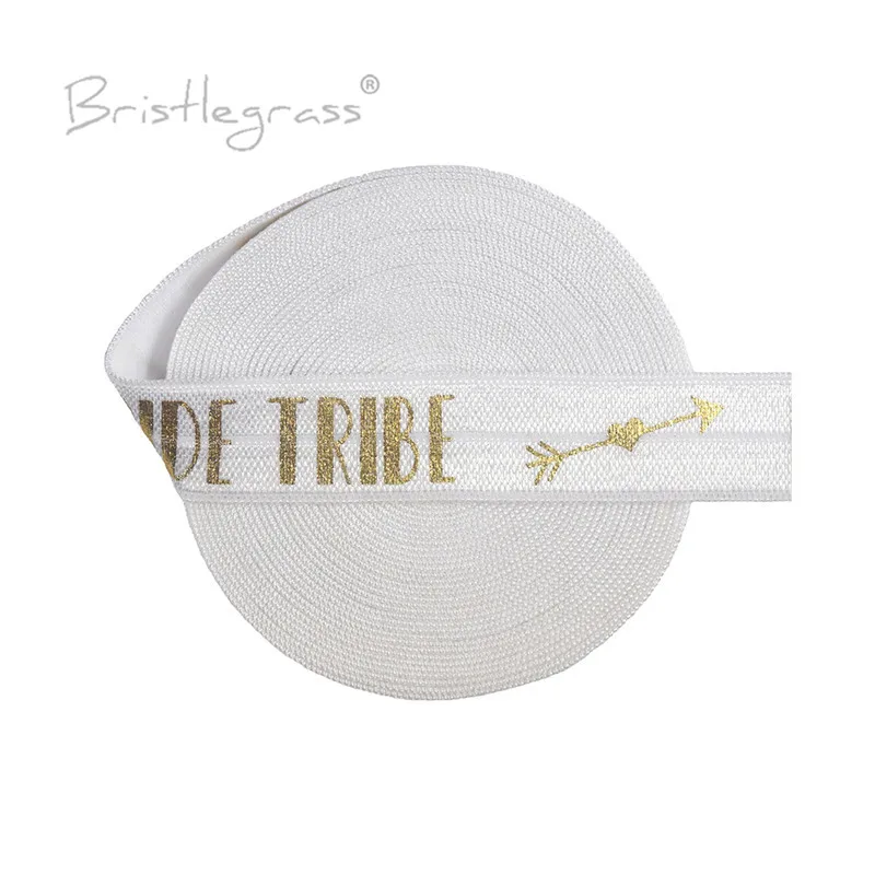 BRISTLEGRASS 5 Yard 5/8 "15mm z napisem Bride Tribe strzałka foliowe z motywem miłosnym drukuj Fold Over elastyczny spandeks Band Bridal Wrist Tie Wedding Party