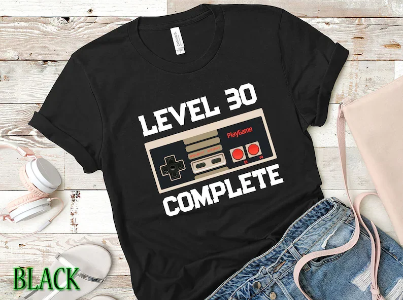 30th Birthday Level Complete Year Old Personalized T-Shirt Achievement Unlocked Gamer Video O Neck Short Sleeve Girl Top Tee y2k