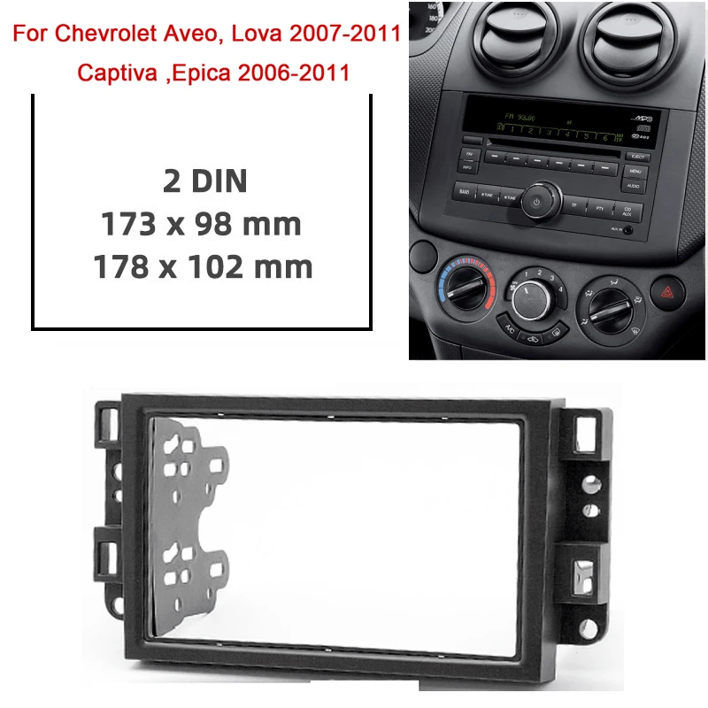 

2 Din Car Fascia For Chevrolet Aveo Lova Captiva Gentra 2006-2011 Stereo Panel Dash Mounting Installation Trim Kit Frame Bezel