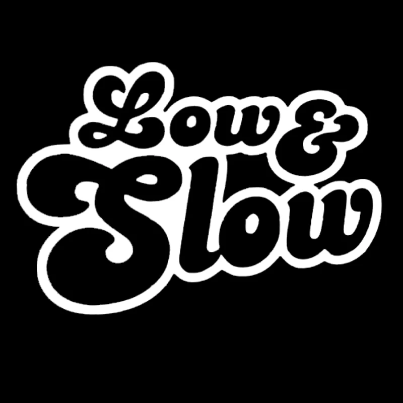 

15*10.4cm Low and Slow Car Window Bumper Vinyl Decal Sticker Brief Literary Character Vinyl Decals Car Accessories