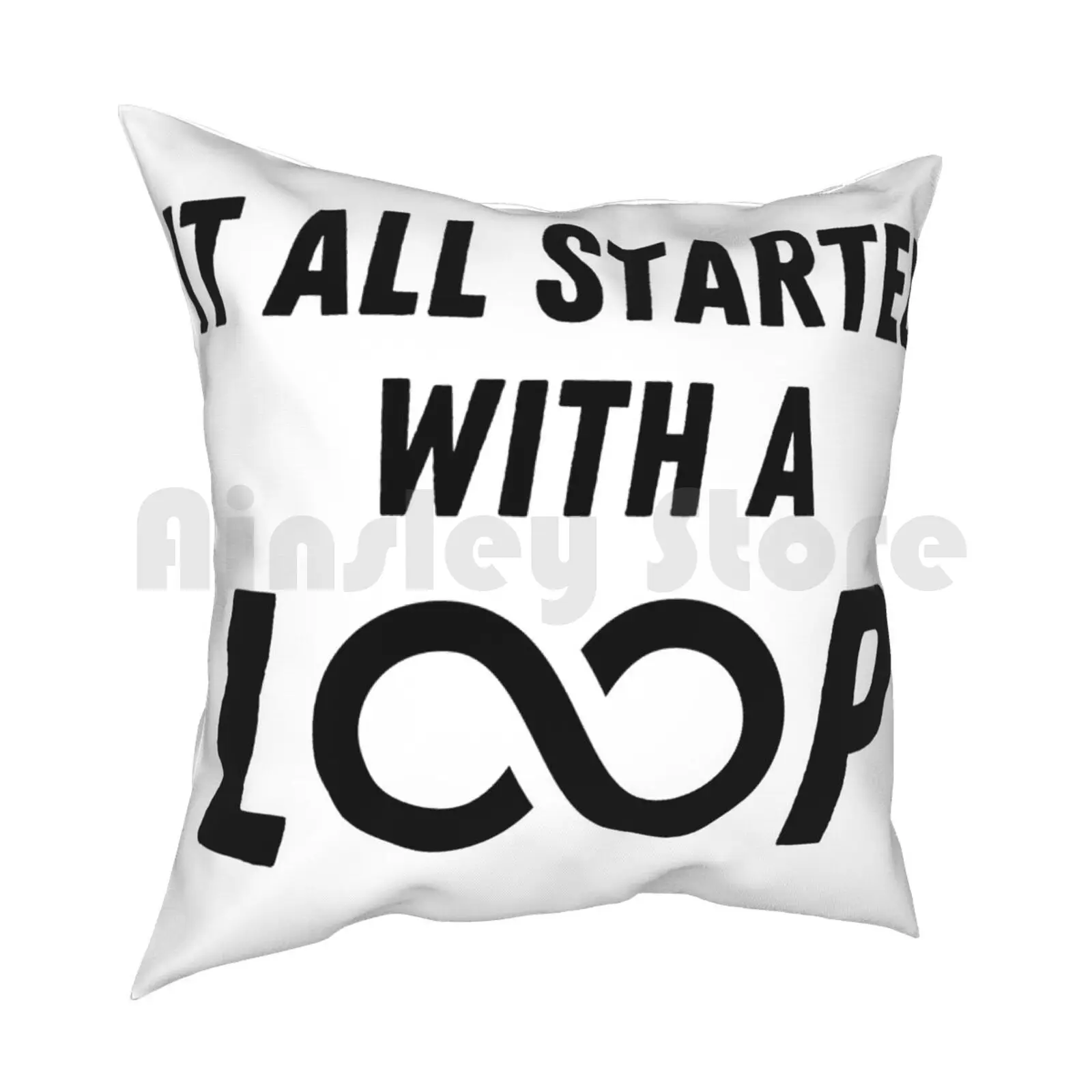 It With A Loop Pillow Case Printed Home Soft DIY Pillow cover Music Producer Loop Studio Musician Music Production