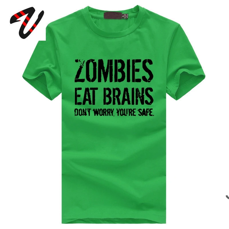 Zombies Eat Brains so You\'re Safe Sayings Text Letter Print Tshirts Day of the Dead The Walking Dead Black T Shirt Men Cotton