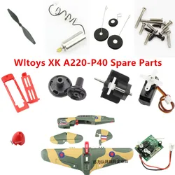 Wltoys XK A220 A220-P40 RC samolot części zamienne shell śmigło zestaw do lądowania drut stalowy odbiornik silnik zdalnego śruba serwo itp