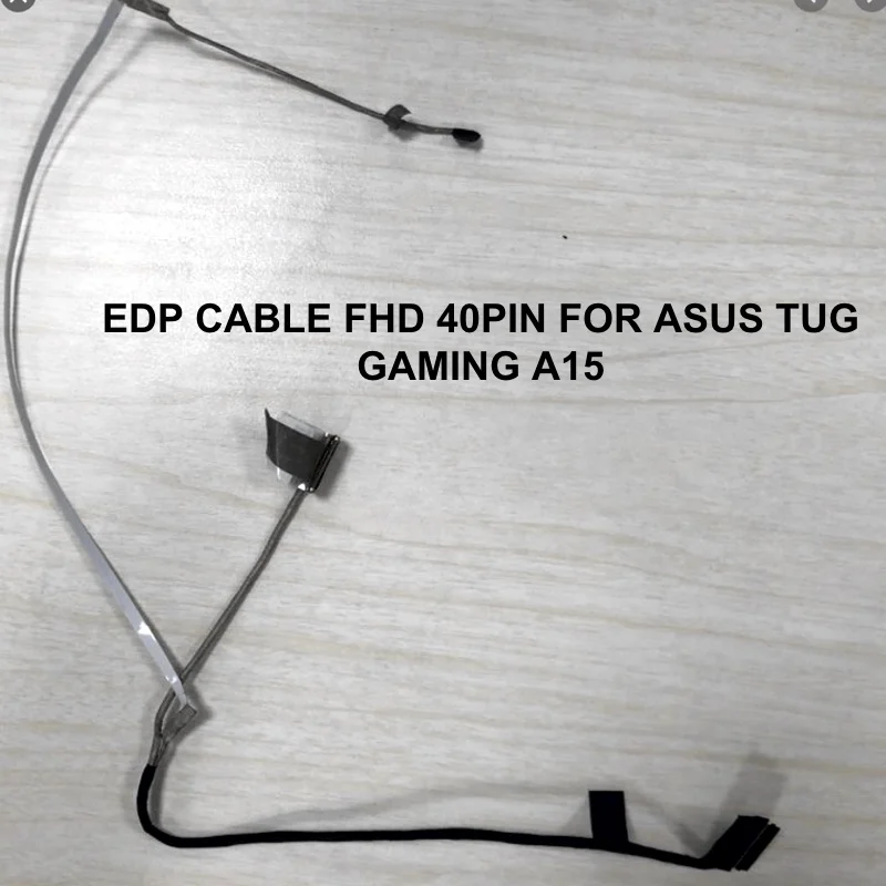 

40PIN EDP FHD видеокабель для ASUS tuf gaming A15 FA506 FA506IV IH II IU FX506 FA706 FA706IU DD0BKXLC110 14005-03400000