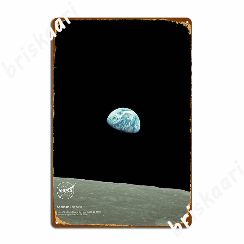 Apollo 8: Earthrise Poster Metal Plaque Wall Decor Garage Club Design Club Tin Sign Poster