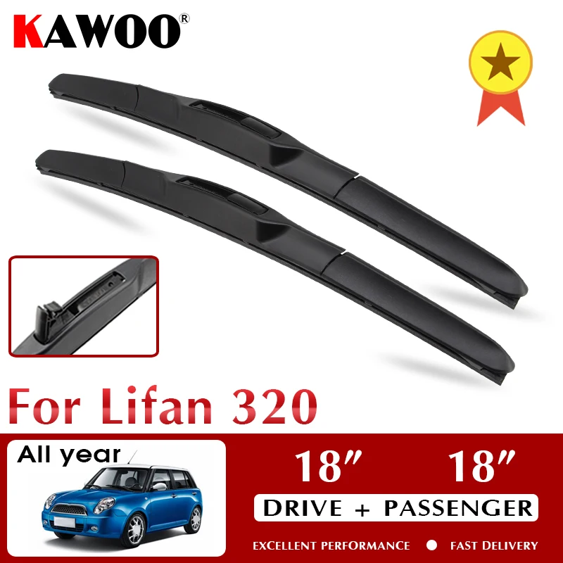 

KAWOO Wiper Front Car Wiper Blades For LIFAN 320 All year Windshield Windscreen Front Window Accessories 18"+18" LHD RHD