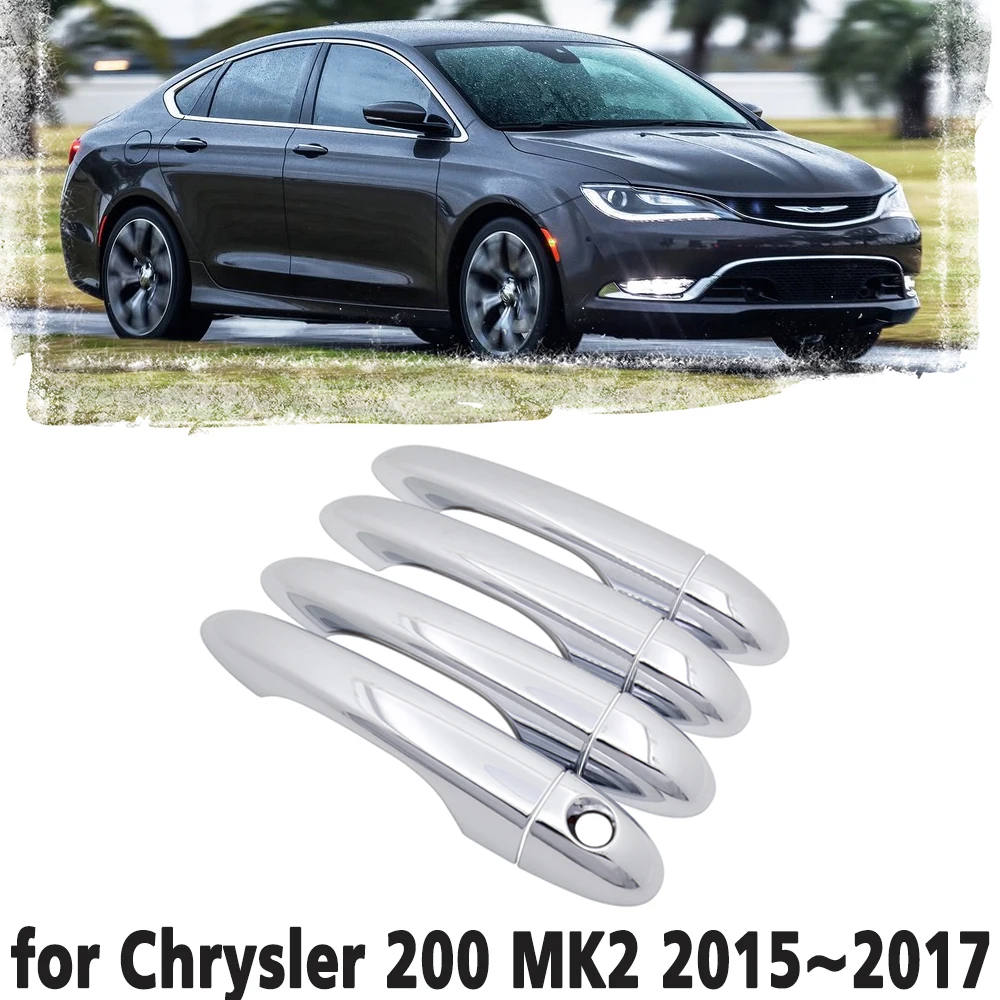 Luxury chrome door handle cover trim protection cover for Chrysler 200 MK2 200c 2015 2016 2017 Car accessory sticker