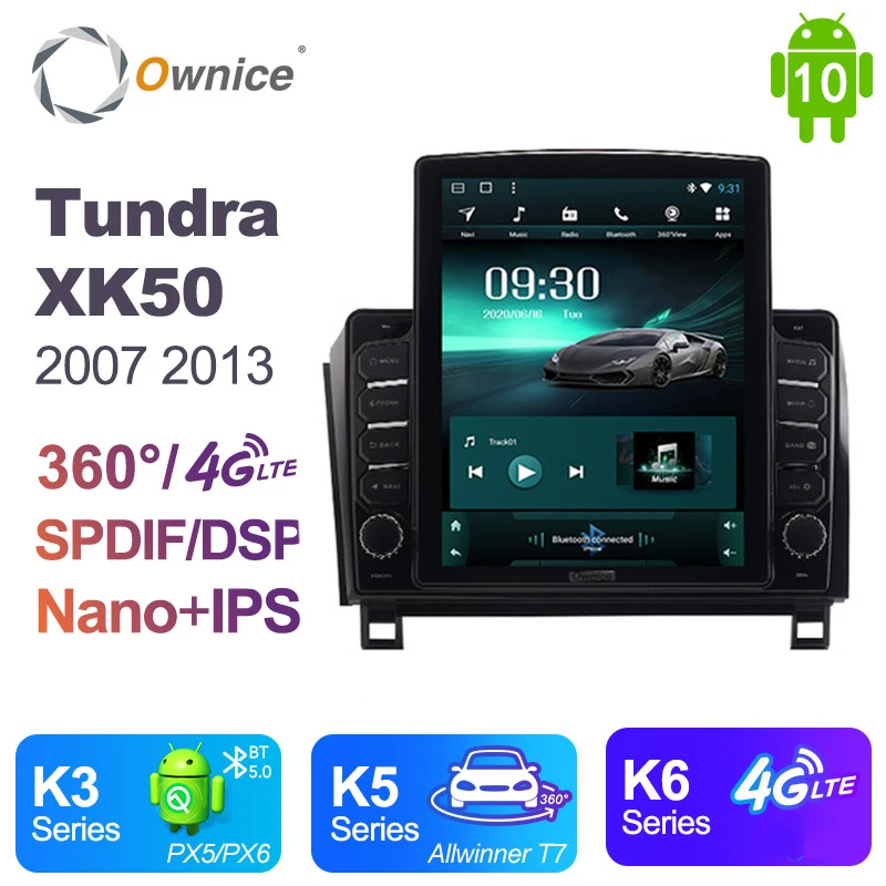 Ownice DSP 4G LTE Android 10.0 Car DVD Player For Toyota Tundra XK50 2007 2008 - 2018 GPS Navi Map Wifi RDS Radio Bluetooth 5.0