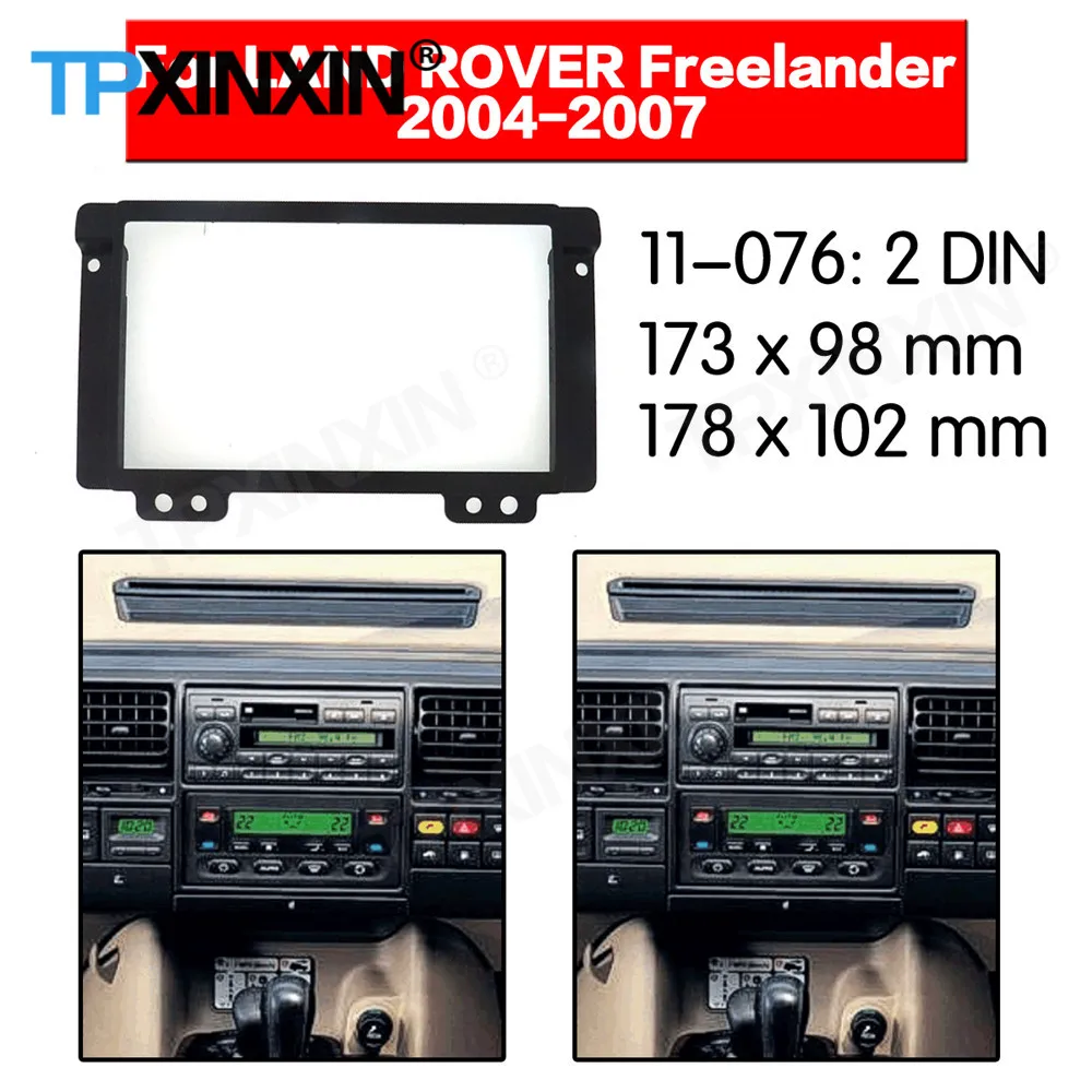 

Рамка для автомобильного DVD-плеера 2 DIN для LAND ROVER Freelander 2004 2005 2006 2007 LHD RHD, автомобильное радио, мультимедийная навигация, монтажная панель