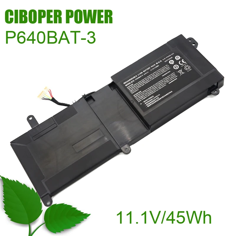 

CP New Genuine Laptop Battery P640BAT-3 11.1V 45Wh For 6-87-P640S-4231A P640HJ P640HK1 P640RE 911ST ST-R1 ST-R2 ST-R3