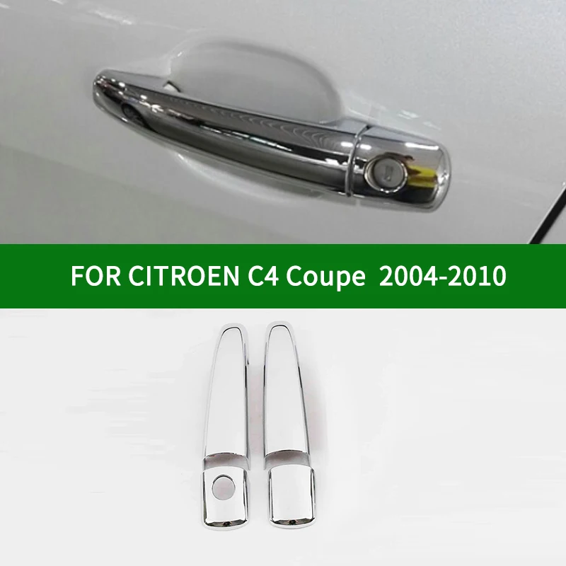 

For CITROEN C4 coupe C-Triomphe C-Quatre Pallas 2004-2010 Accessory chrome silver car side 2 door handle covers trim