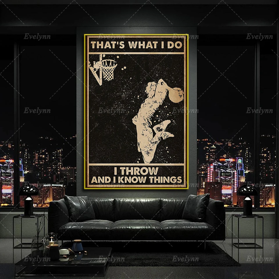 Basketball That’s What I Do I Throw And I Know Things Vintage Poster Hd Prints Wall Art Modular Pictures Decor Canvas Painting