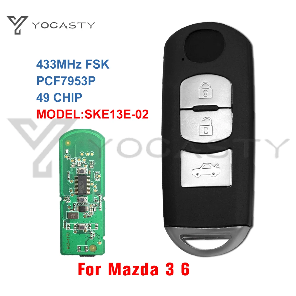 

YCOASTY SKE13E-02 For Mazda 3 6 Mazda3 Mazda6 2017 2018 2019 ID49 Chip Keyless Smart Car Remote Key 433MHz PCF7953P