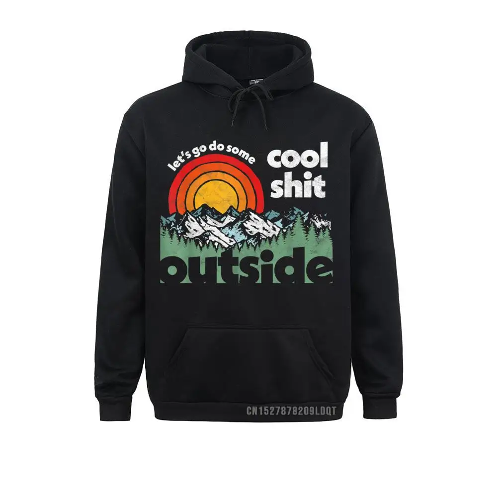 Funny Men Sweatshirts Let's Do Cool Shit Outside Retro Funny Nature Graphic Hoodies Long Sleeve Sportswears Printed