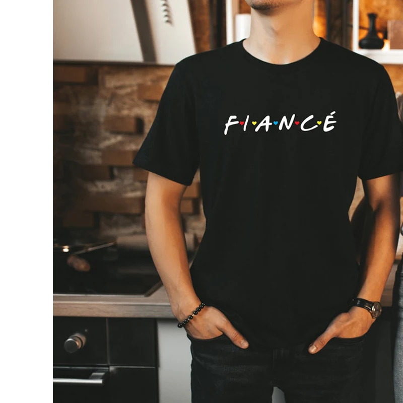 Fiance Fiancee Friends Tv Shows Style Design Couple T Shirts French Unisex Clothes Valentine's Day Gift Wife Husband Tops