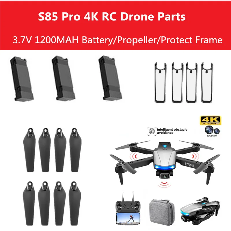 S85 pro RC Drone Battery3.7V 1200mAh Battery Propeller For S85 PRO Obstacle Avoidance RC Drone Accessories S85 Pro Drone Blades