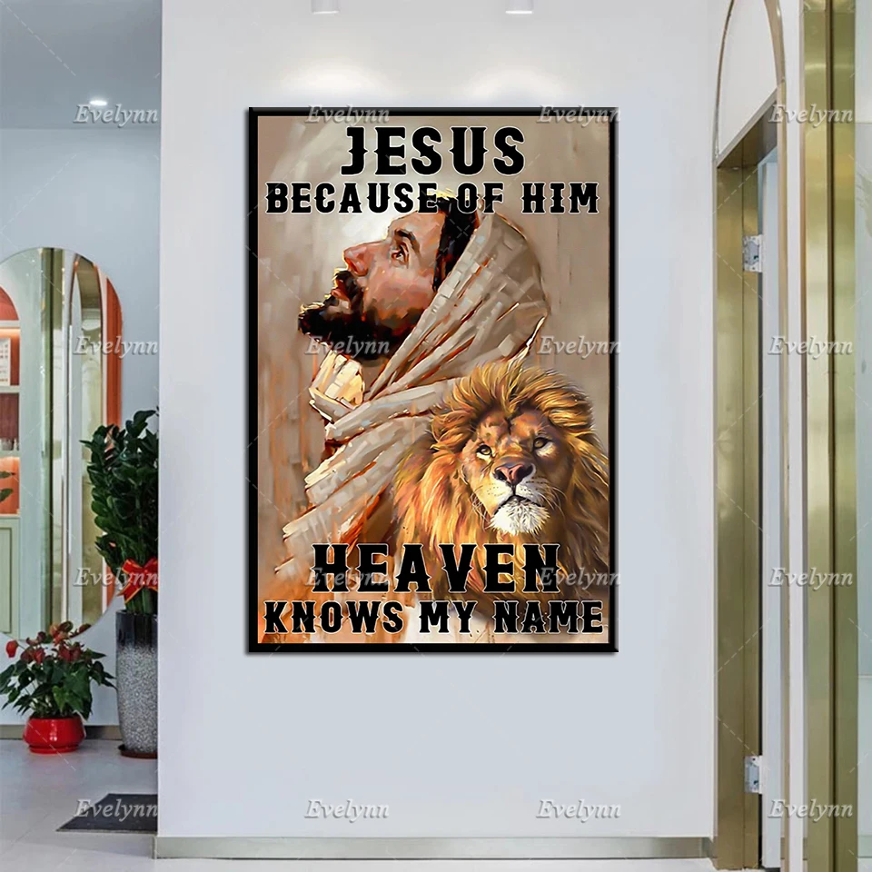 Christian Jesus And Lion Retro Poster Jesus Because Of Him Heaven Knows My Name Wall Art Prints Home Decor Canvas Unique Gift