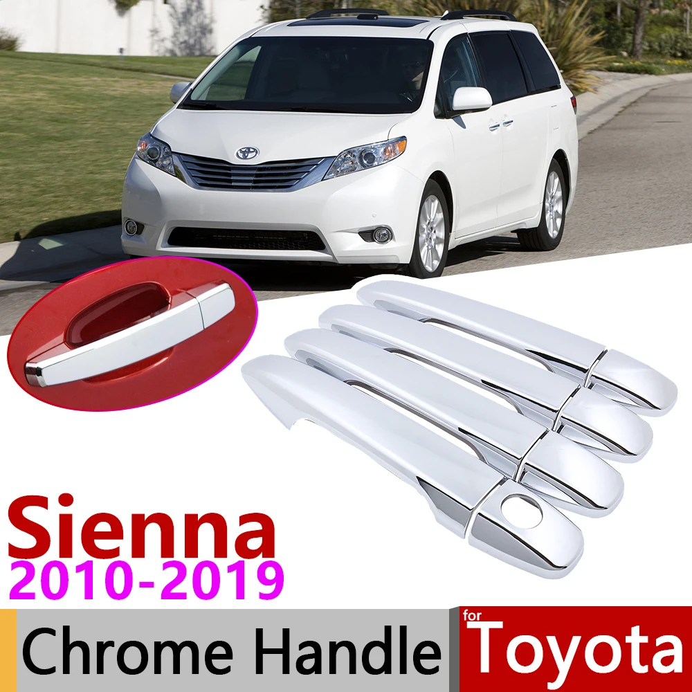 

for Toyota Sienna XL30 30 2010~2019 Chrome Door Handle Cover Car Accessories Stickers Trim Set 2012 2014 2015 2016 2017 2018