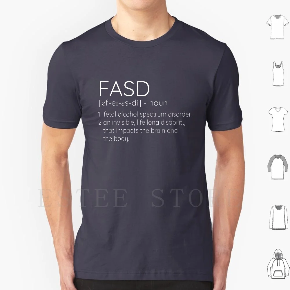 Fasd Defined T Shirt Men Cotton 6xl Fasd Fetal Fetal Spectrum Disorder Fas Jeff Noble Fasd Success