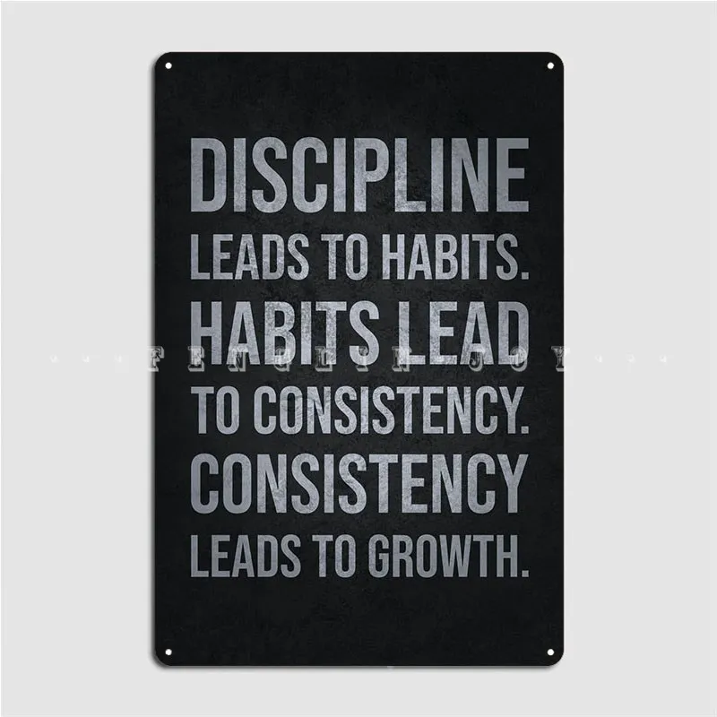 Discipline Leads To Growth Poster Metal Plaque Club Party Design Club Bar Mural Painting Tin Sign Poster