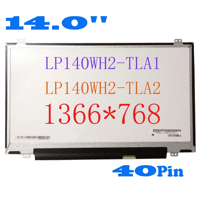 B140XW02 V1 V2 LP140WH2-TLA1 TLA2 LTN140AT08 LTN140AT20 Laptop LCD Screen 40Pin N140BGE-L41 L42 Display Matrix panel