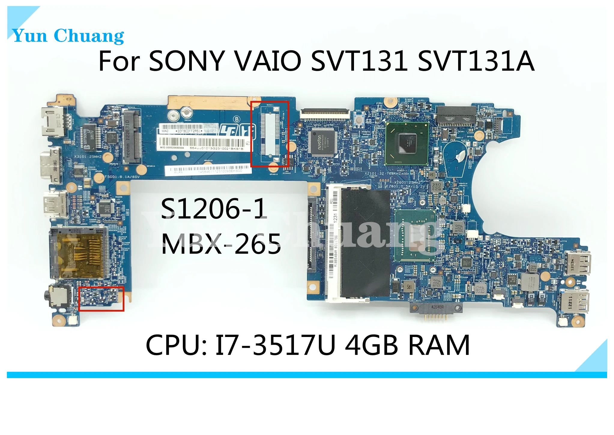 

S1206-1 A1885484A For SONY VAIO SVT131 SVT131A MBX-265 Laptop motherboard With i7-3517U CPU 4GB RAM HM77 100% fully tested