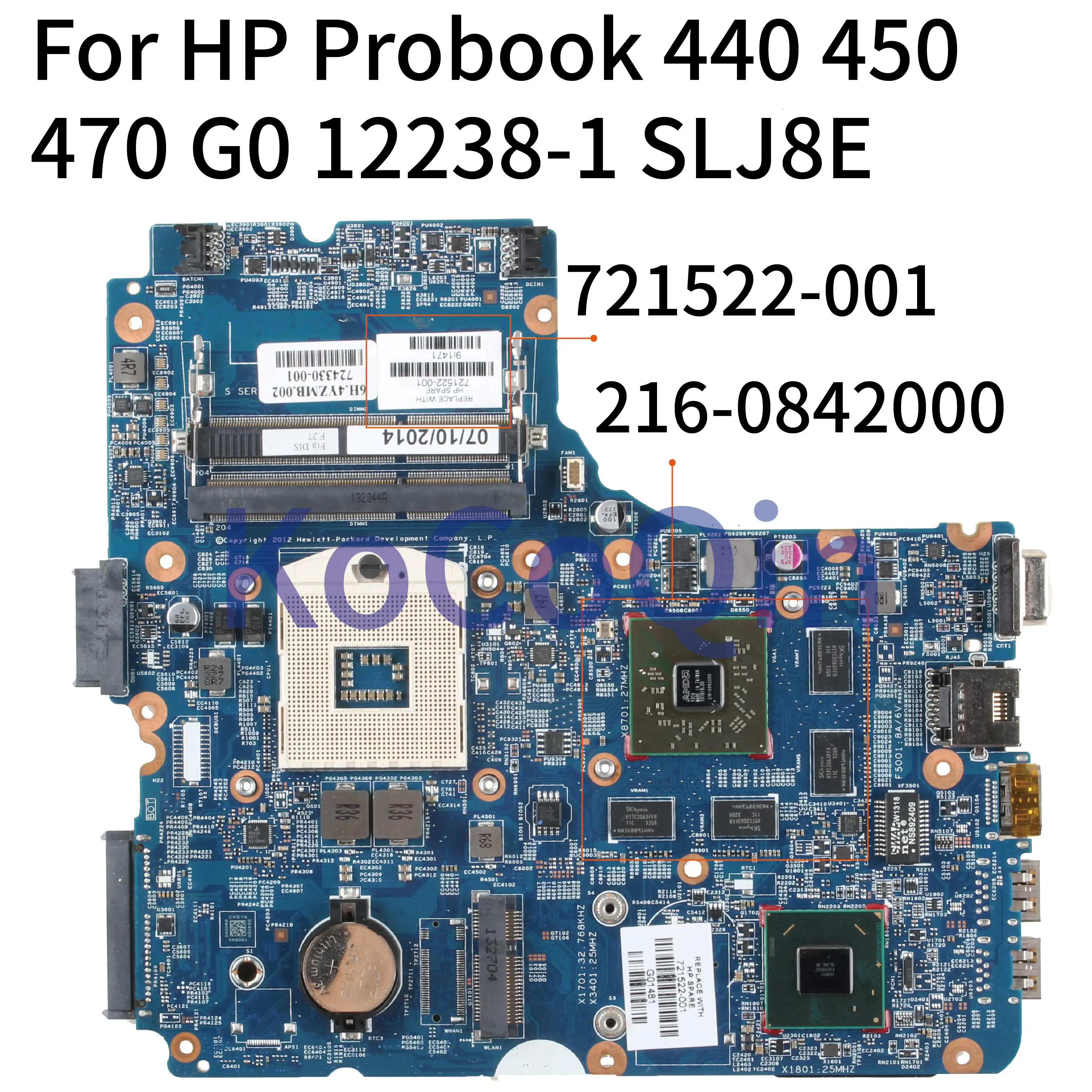 

Материнская плата KoCoQin для ноутбука HP Probook 440 450 470 G0 721522-001 721522-601 721522-501 12238-1 SLJ8E 216-0842000