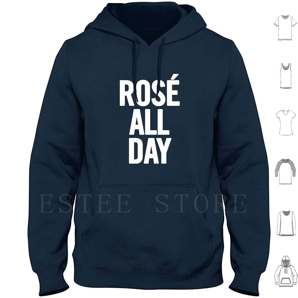 Rosé All Day Hoodies Long Sleeve Rose Rosé All Day Rose All Day Rosé Wine Wine Girls Girly Blush Wine Pink Coral