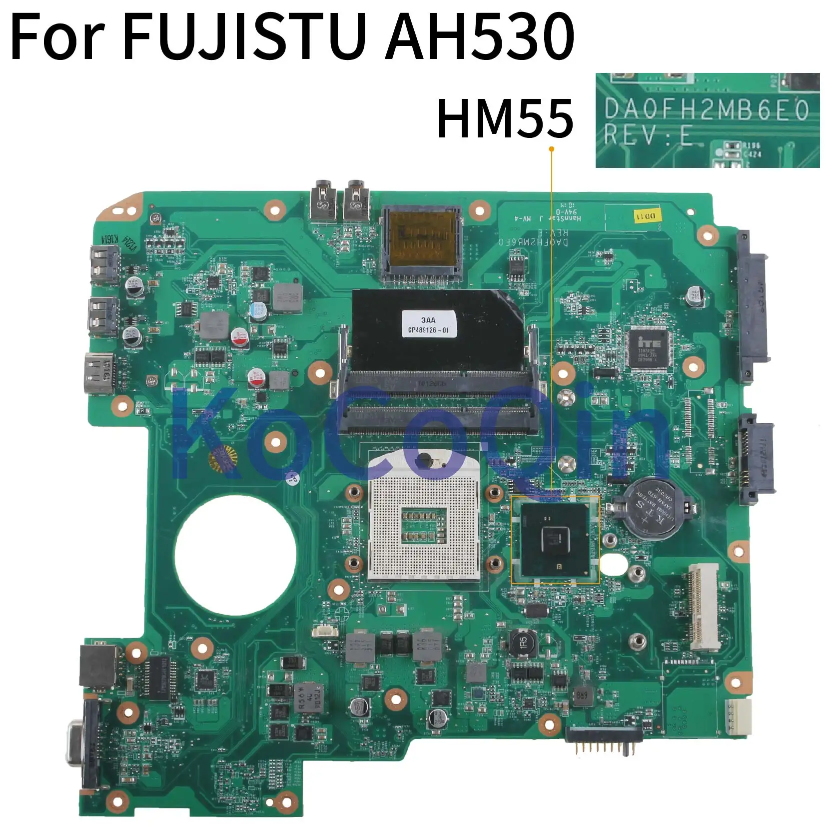 

KoCoQin Laptop motherboard For FUJISTU AH530 FMV-AH530 PGA989 Mainboard DA0FH2MB6E0 HM55