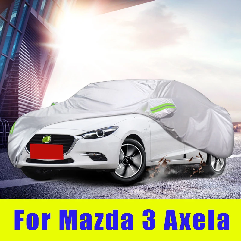 

Waterproof full car covers Outdoor Sunshade Dustproof Snow For Mazda 3 Axela 2014-2021 Sedan Hatchback Accessories