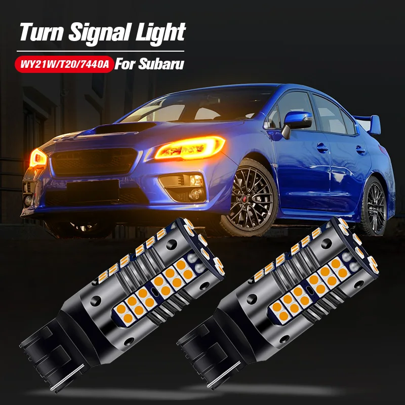 

2pcs LED Turn Signal Light Blub Lamp Canbus WY21W T20 7440A For Subaru Legacy Forester Impreza Outback BRZ WRX STI XV Crosstrek