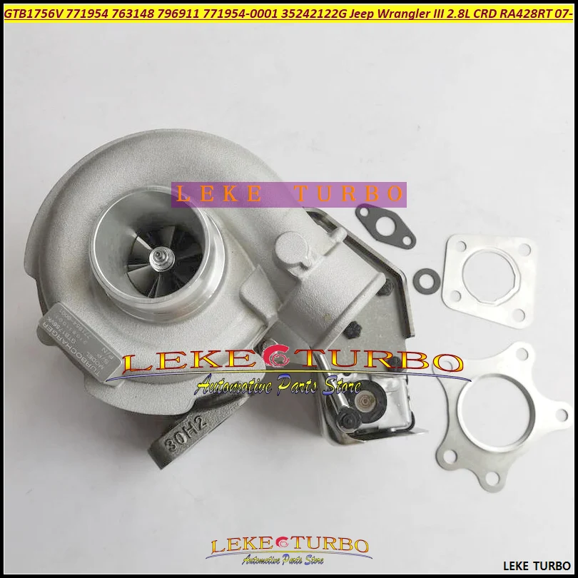 Turbo GTB1756V 771954 763148 796911 796911-5002S 763148-5002S 35242122G For For Jeep Wrangler III 2.8L CRD RA428RT