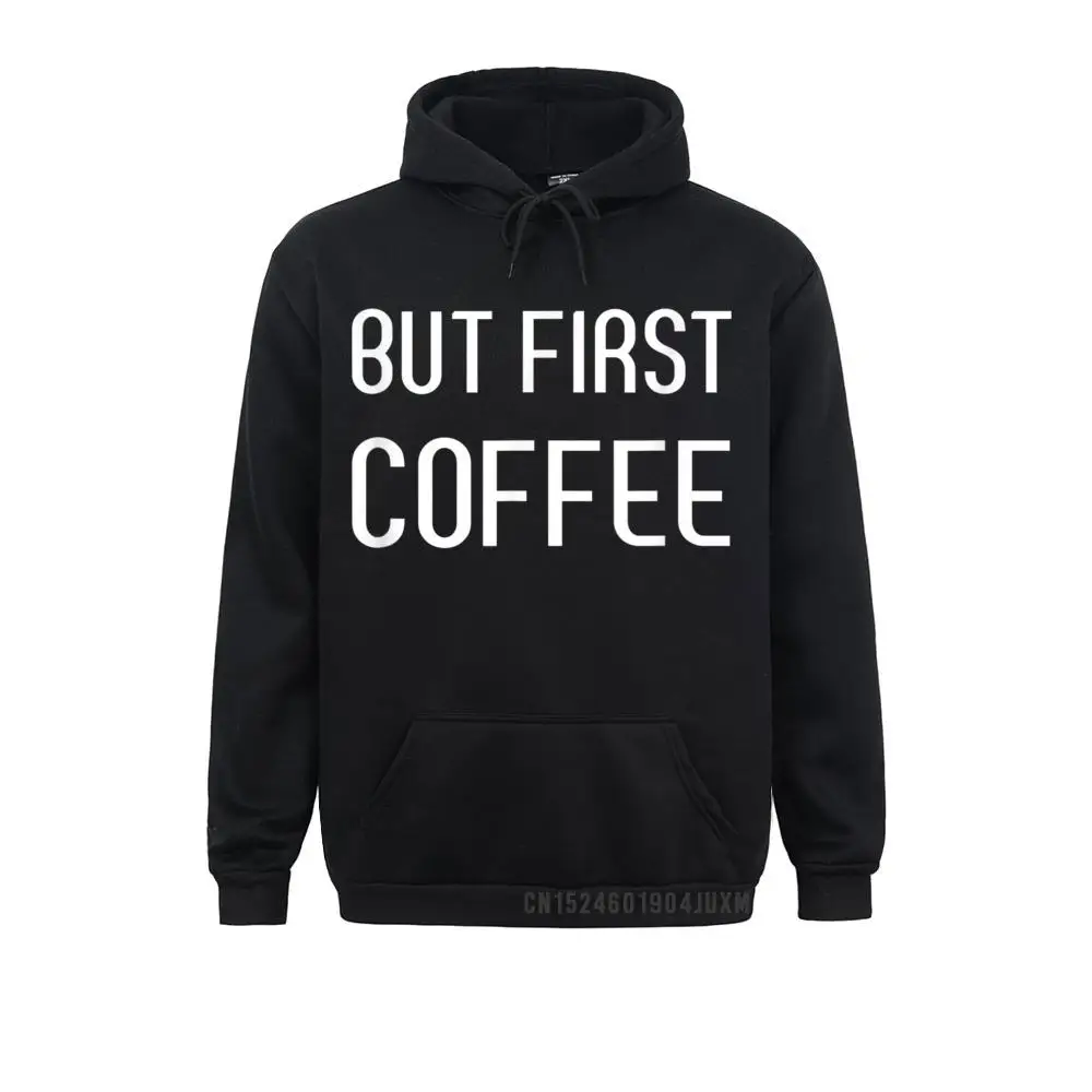 

Women Long Sleeve Ok But First Coffee Manga Sweatshirts Casual Hoodies Brand New Birthday Clothes