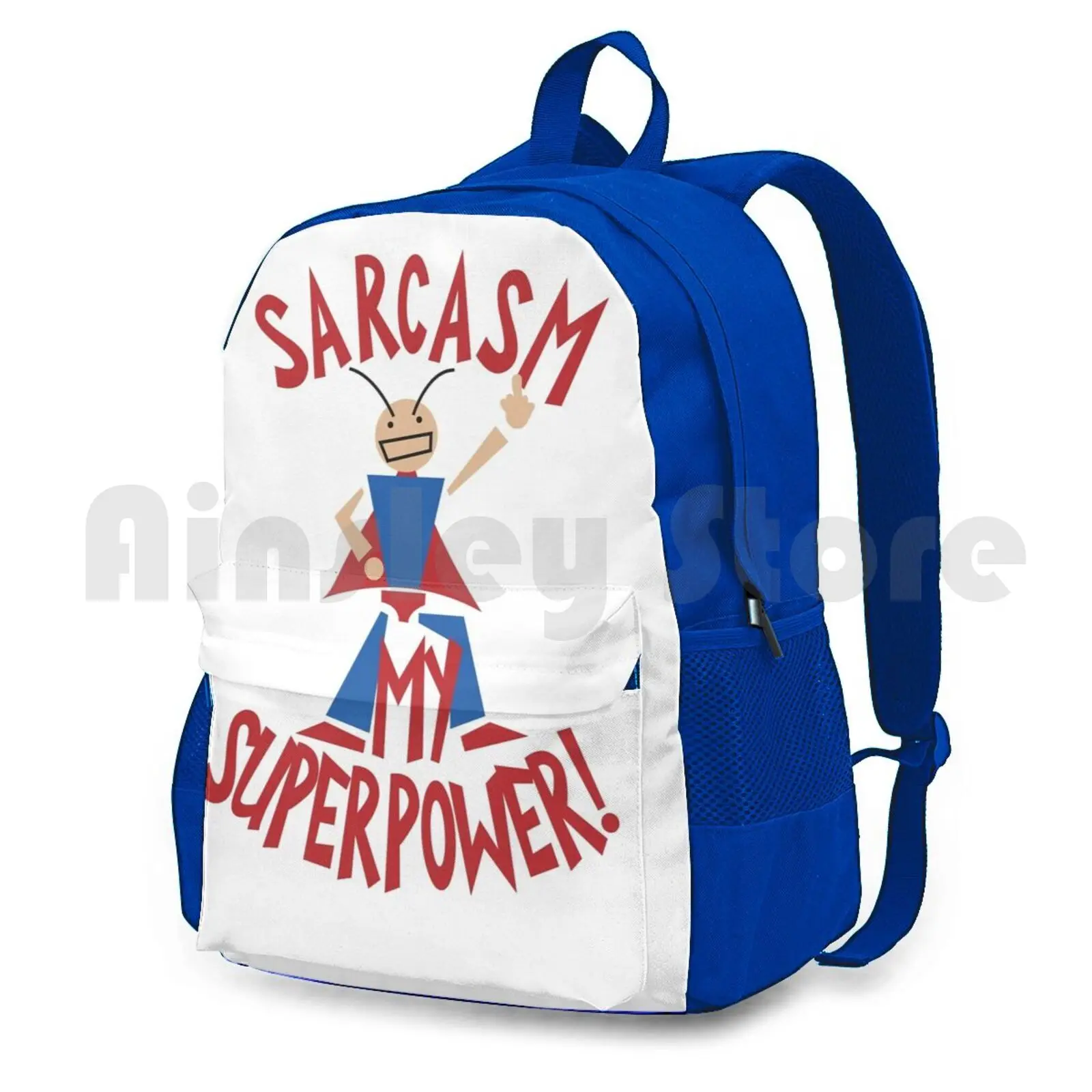 Sarcasm My Superpower With Superhero Outdoor Hiking Backpack Riding Climbing Sports Bag Sarcasm Is My Superpower Sarcasm